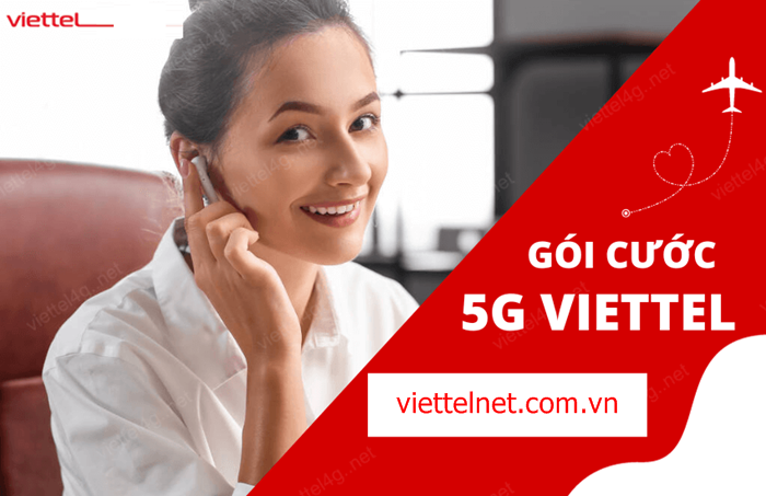 Gói cước 5G Viettel: Lựa chọn phù hợp cho mọi nhu cầu