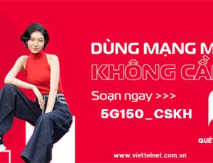 Các gói cước 5g viettel, Đăng Ký 5G Viettel trực tuyến