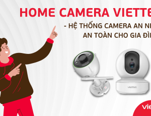 Lắp Home camera viettel tại quận 9