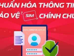 Hướng dẫn cập nhật thông tin chính chủ viettel qua Tổng đài