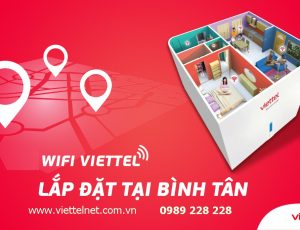 Hướng dẫn lắp mạng Viettel Bình Tân tại nhà