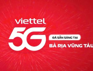 5G Viettel tại Bà Rịa - Vũng Tàu