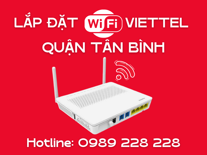 Lắp đặt wifi Viettel quận Tân Bình