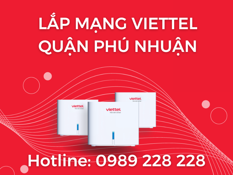 Lắp mạng Viettel quận Phú Nhuận