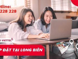 Lắp mạng Viettel Long Biên