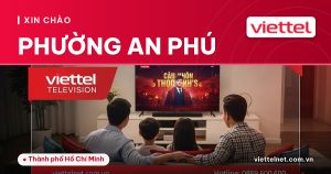 Nhân viên tư vấn Viettel Phường An Phú về internet, truyền hình và camera