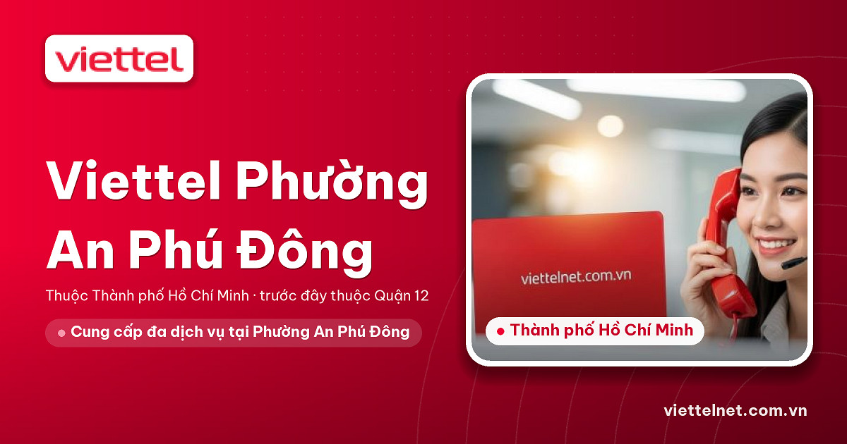 Kỹ thuật viên tư vấn lắp mạng và camera Viettel Phường An Phú Đông