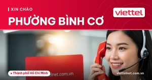 Tư vấn Viettel Phường Bình Cơ cho Internet, truyền hình và camera