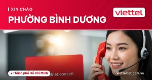 Tư vấn Viettel Phường Bình Dương cho mạng Wi-Fi, truyền hình và camera