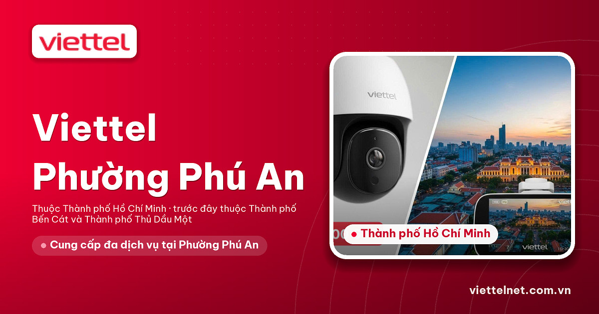 Nhân viên tư vấn Viettel Phường Phú An về lắp mạng và camera