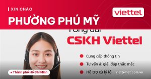 Tư vấn Viettel Phường Phú Mỹ lắp mạng, Wi-Fi và camera