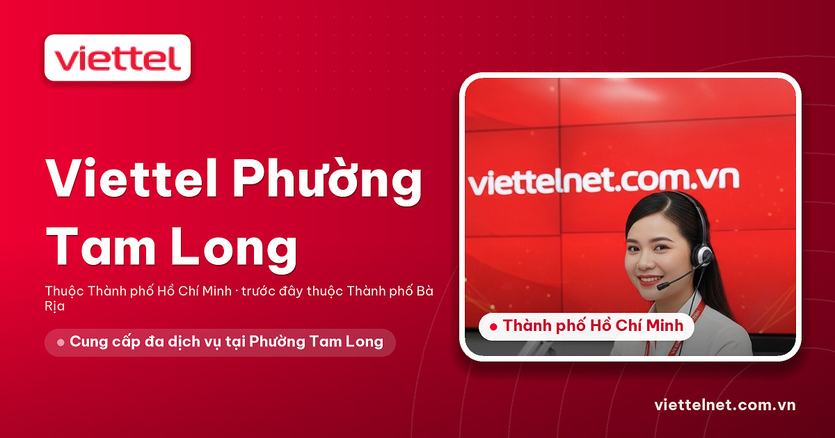 Thiết bị Internet Viettel Phường Tam Long cho gia đình và doanh nghiệp