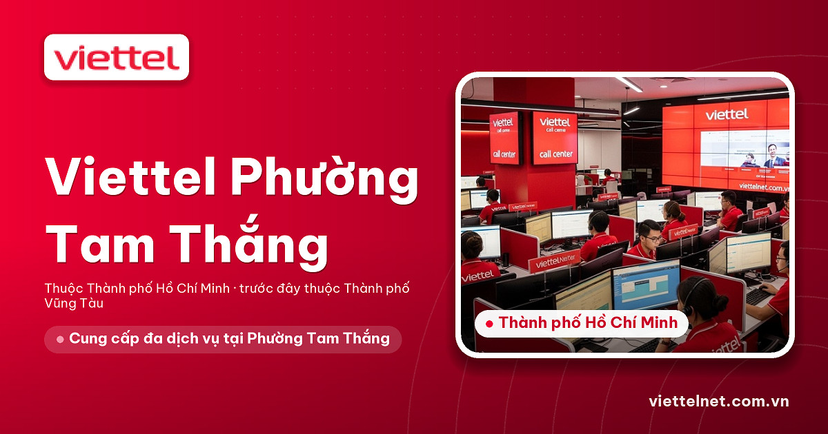 Tư vấn dịch vụ Viettel Phường Tam Thắng cho hộ gia đình địa phương