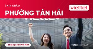 Tư vấn dịch vụ Viettel Phường Tân Hải cho hộ gia đình địa phương