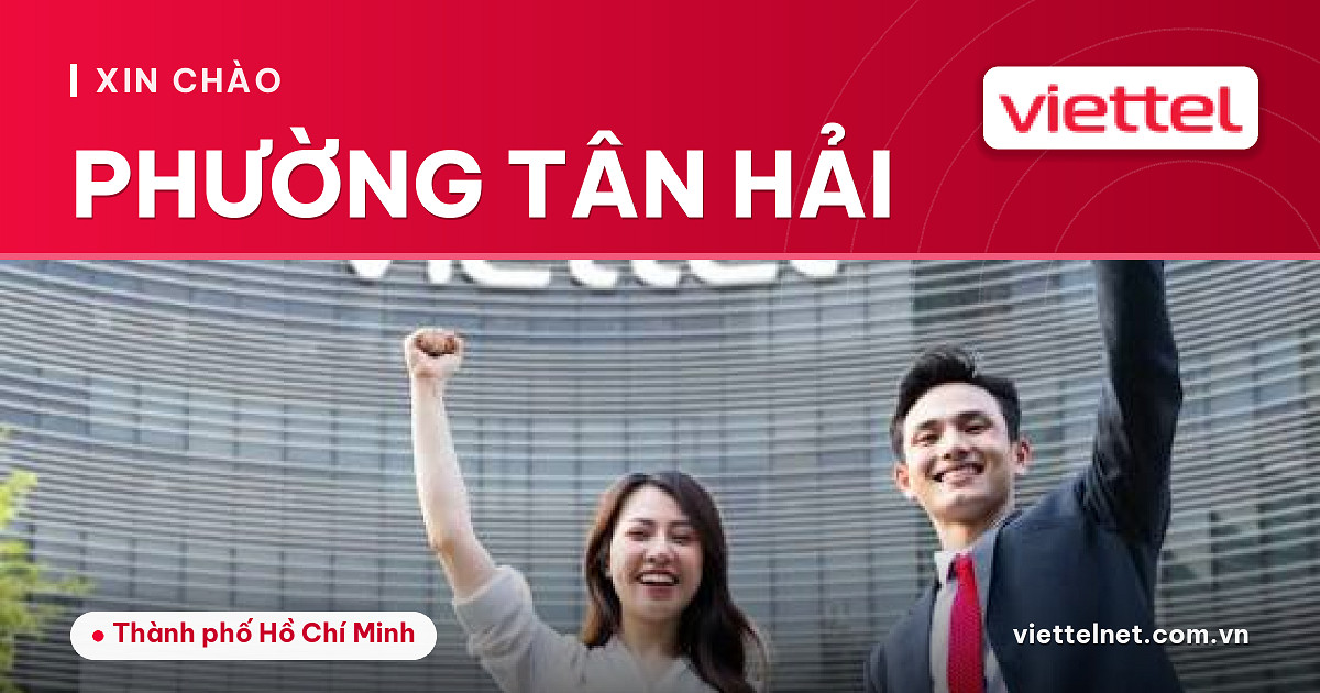 Tư vấn dịch vụ Viettel Phường Tân Hải cho hộ gia đình địa phương