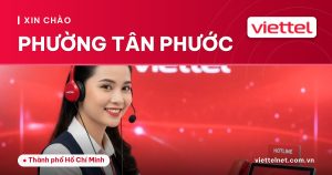 Tư vấn Internet, 4G/5G và camera Viettel Phường Tân Phước