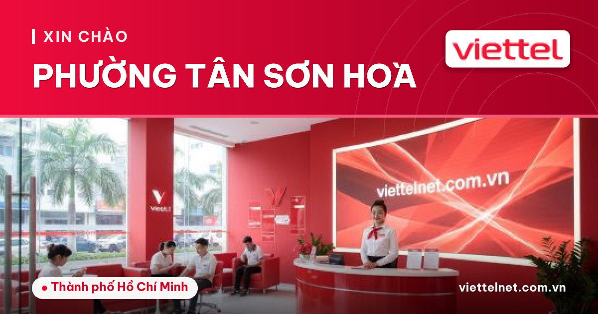 Tư vấn dịch vụ Viettel Phường Tân Sơn Hòa tại địa phương