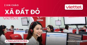 Tư vấn dịch vụ Viettel Xã Đất Đỏ cho gia đình và doanh nghiệp