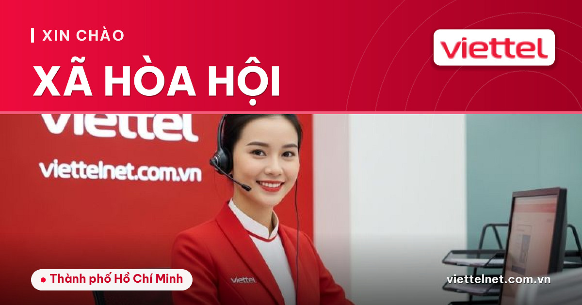 Tư vấn Viettel Xã Hòa Hội cho mạng, truyền hình và camera