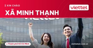 Tư vấn Viettel Xã Minh Thạnh cho mạng, truyền hình, camera và di động