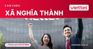 Viettel Xã Nghĩa Thành tư vấn internet, truyền hình, camera và di động