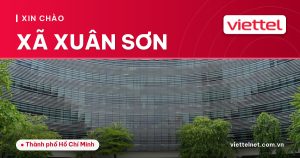 Viettel Xã Xuân Sơn tư vấn mạng, truyền hình, camera và di động